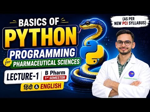 L-1 | Basics of Python Programming for Pharmaceutical Sciences| B Pharmacy 1st Semester | Hindi |
