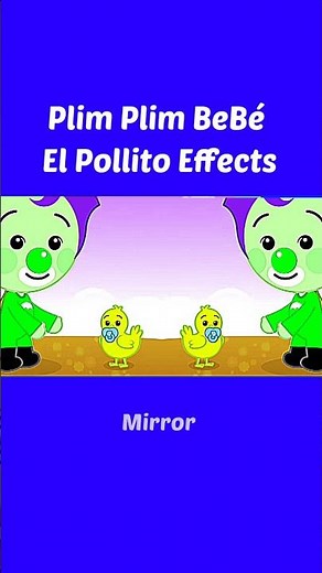 Plim Plim Bebé El Pollito Effect Funny Revision