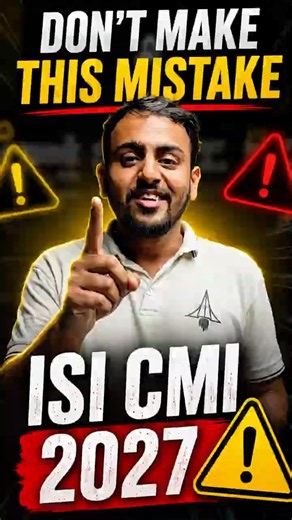 ISI CMI 2027 Aspirants: Don't Repeat This Mistake! ⚠️