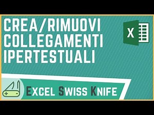 Crea e rimuovi collegamenti ipertestuali - Excel Swiss Knife