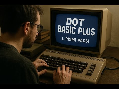 Dot Basic Plus - 1: First Steps