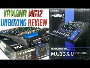 Yamaha MG12XU 12-Channel Mixer Unboxing Testing With Effects Review | How To Use Yamaha Mixer