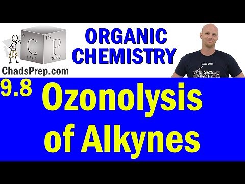 9.8 Ozonolysis of Alkynes | Organic Chemistry