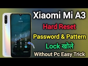 Xiaomi Mi A3 || Hard Reset || Password Unlock || Pattern Lock Remove || Without Pc || Method 2025.