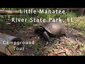Little Manatee State Park, FL - BEST Site by Site Walk Thru Campground Tour of ALL Sites!!