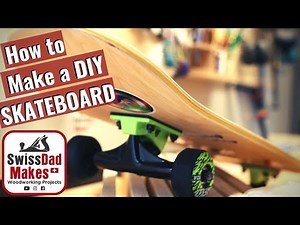 How to - The ULTIMATE Guide how to MAKE a DIY Skateboard