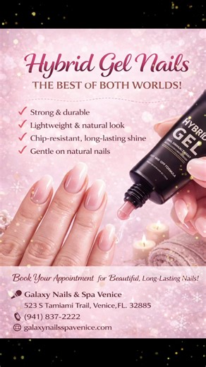 ✨ Hybrid Gel Nails – The Best of Both Worlds! ✨ Love long-lasting nails with a natural, lightweight feel? 💖 Our Hybrid Gel Nails give you the strength of acrylic with the flexibility and shine of gel — perfect for everyday wear or special occasions! ✔ Strong & durable ✔ Lightweight & natural look ✔ Chip-resistant, long-lasting shine ✔ Gentle on natural nails Upgrade your manicure and experience flawless nails that last ✨ Book your appointment today! 📍 Galaxy Nails & Spa Venice 523 S Tamiami Tr