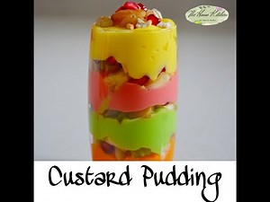 Custard Pudding | Eggless Custard Pudding | Easy Custard Recipe ~ The Home Kitchen
