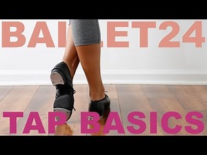 Ballet 24: Beginner Level Tap Class