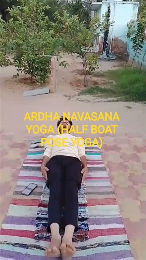 ARDHA NAVASANA YOGA (HALF BOAT POSE YOGA)