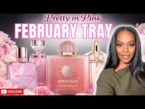My February Fragrance Tray 💕 Pretty, Pink & POWERFUL | Love Month Scents #PERFUME WATCH IN - 4K