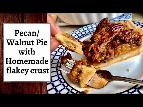 Best Walnut Pie Recipe Using Homemade Pie Crust with Butter | Best Pecan Pie Recipe