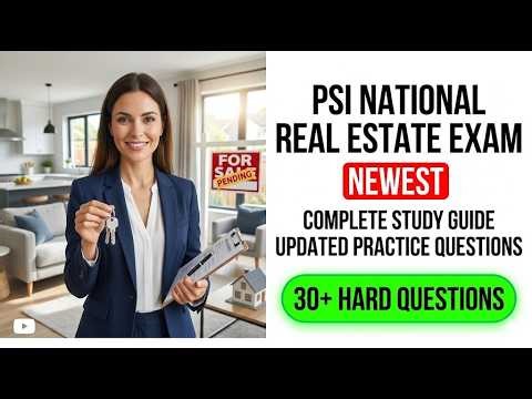 PSI National Real Estate Exam: Newest Questions You NEED to Pass!