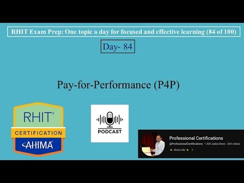 RHIT Exam Prep 084 | Pay for Performance (P4P) | 💻🎀📚