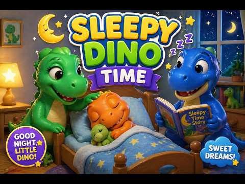 Sleepy Dino Time 💤 | Bedtime Story & Lullaby for Kids