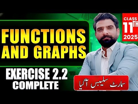 CLASS 11 MATH EXERCISE 2.2 | FUNCTIONS & GRAPHS | PCTB 2025 SMART SYLLABUS