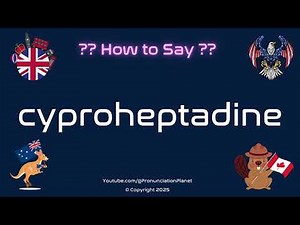 💊🔬 How to Pronounce cyproheptadine? (CORRECTLY) | Pronunciation Planet
