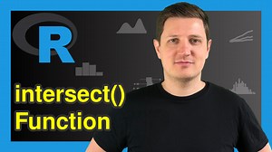 intersect Function in R (Example) | Intersection of Vectors & Data Frames