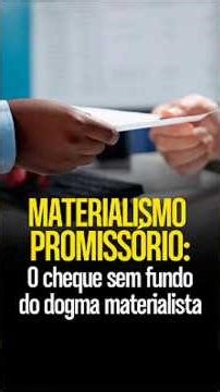 Promissory Materialism: The Bounced Check of the Materialist Dogma #science #spirituality #health