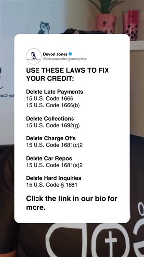 Devon Jones | Credit Repair on Instagram: "Fix your credit using these laws! Struggling with late payments? 15 U.S. Code 1666 and 1666(b) let you dispute inaccuracies and potentially remove them. Got collections on your report? 15 U.S. Code 1692(g) allows you to challenge them if they're not properly verified, clearing up old debts. Charge-offs hurting your score? Use 15 U.S. Code 1681(c)2 to dispute them and have them removed. Car repos can also be removed under 15 U.S. Code 1681(s)2 if they’re