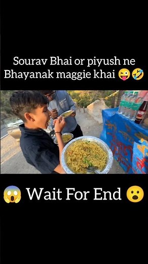 sourav Bhai or piyush ne bhayanak maggie khai 😜🤣 #short #youtubeshorts #viral #souravjoshivlogs