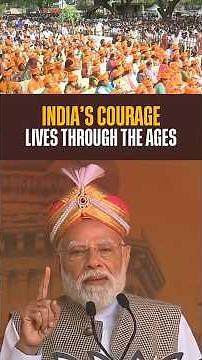 India’s Courage lives Through the Ages #pmnarendramodi