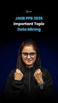 Data Mining | JAIIB PPB Most Important Topics | JAIIB May 2026 Preparation