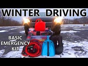 DIY Winter Driving Vehicle Emergency Kit: Things You Need To Stay Safe When Winter Weather Turns Bad