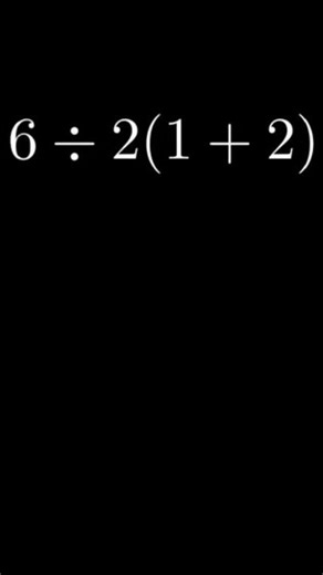 Solving one of the most famous math problems on the internet. What is the value of 6÷2(1+2)??