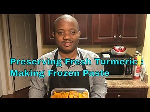 How To Make Turmeric Paste For Cooking and preserving the oils