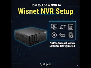 How to Add an NVR to Wisenet Viewer Software