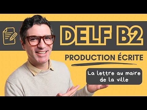 DELF B2 - 2024 | Exemple de PRODUCTION ÉCRITE + PDF