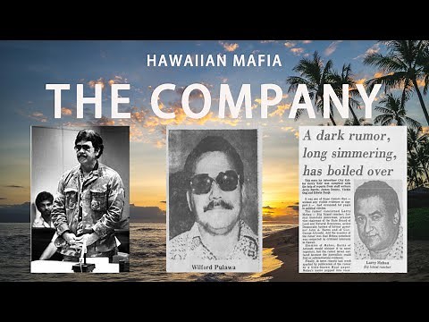 The Company: Hawaii’s Most Dangerous Mafia Group True Crime Documentary