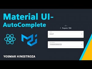 Usando autocomplete de Material ui ejemplo practico by Yosmar Hinestroza
