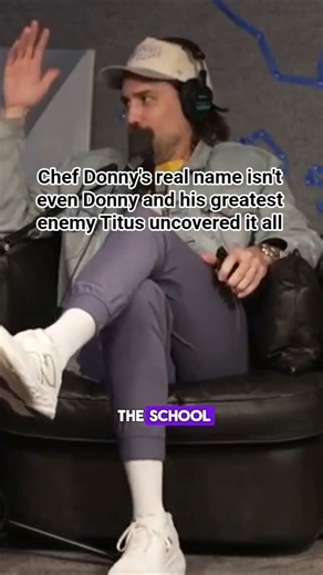 Chef Donny's real name isn't even Donny and his greatestenemy Titus uncovered it all
