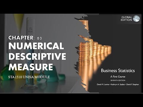 NUMERICAL DESCRIPTIVE MEASURES - STA1510 UNISA DETAILED EXPLANATION + WORKED EXAMPLES