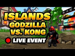 Godzilla vs. Kong Event in Roblox Islands - Live Stream!