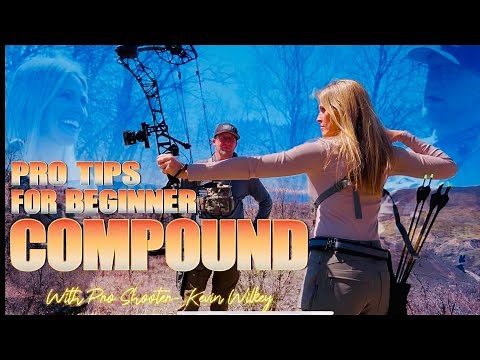 Compound Archery: Beginner Shooting Tips and Techniques With Pro Shooter Kevin Wilkey