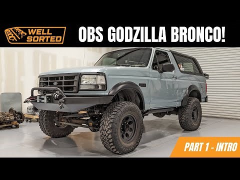 Getting Started on an OBS Bronco Godzilla Swap!