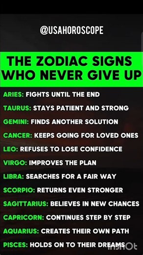 The Zodiac Signs Who Never Give Up #zodiac #zodiacsigns #astrology #astrologysigns #horoscope #tarot