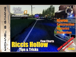 Riccis Hollow : FS19 : Tips And Tricks : Episode 08