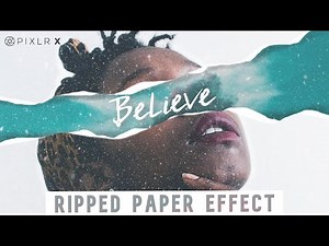 Ripped paper effect | Pixlr X