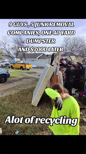 nine guys, five junk removal companies, 140-yard dumpster and a whole lot of trash located in Fort Worth, Texas. we cleaned out this hoarder House and charged the customer $7,000 for the hard work that we did. #fortworth #hoarder #junk #texas