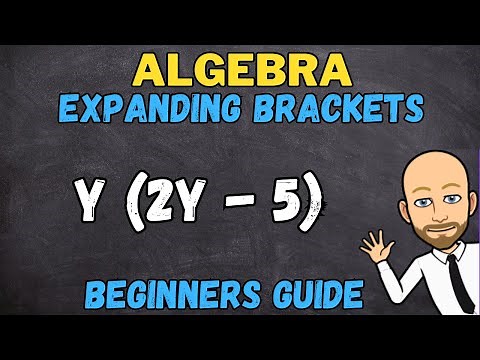 Expanding brackets algebra | Beginner step by step walkthrough