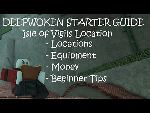 Roblox DeepWoken Starter Guide - The Isle Of Vigil