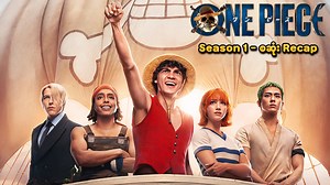 726K views · 24K reactions | One Piece Live Action Season 1 စဆုံး Recap | SMART Recaps #smartrecaps #smartonlive #onepiece | SMART On Live | Facebook