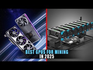 5 Best GPUs for Mining in 2025 | Cryptocurrency Mining in 2025