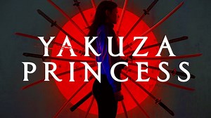 Yakuza Princess | Tráiler oficial subtitulado