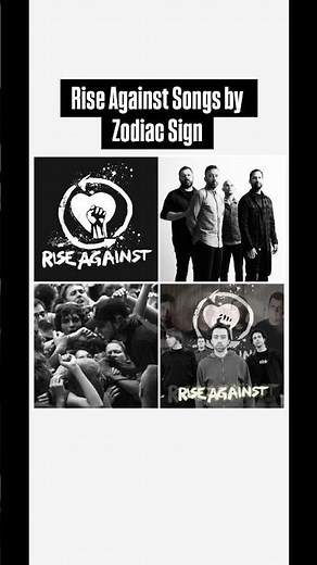 Rise Against Songs by Zodiac Sign ✊