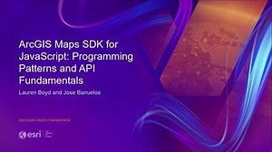ArcGIS Maps SDK for JavaScript: Programming Patterns and API Fundamentals